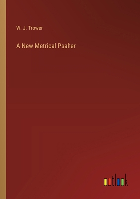 A New Metrical Psalter 3385231655 Book Cover
