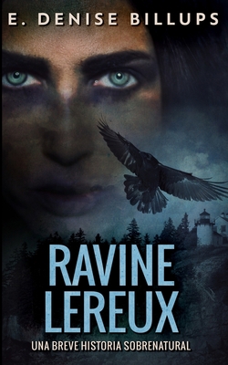 Ravine Lereux - Una Breve Historia Sobrenatural [Spanish] 1034115650 Book Cover