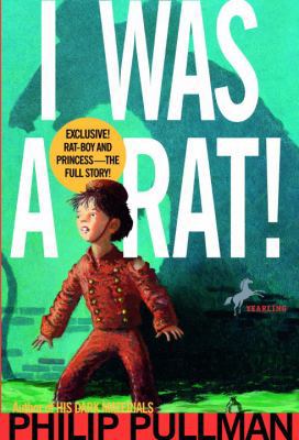 I Was a Rat! 0613644395 Book Cover