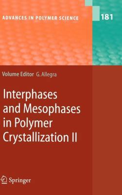 Interphases and Mesophases in Polymer Crystalli... 3540253440 Book Cover