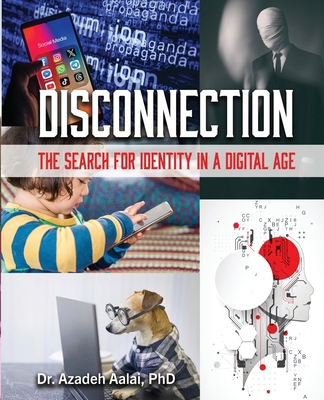 Disconnection: The Search for Identity in a Dig... B0FZKHC85D Book Cover