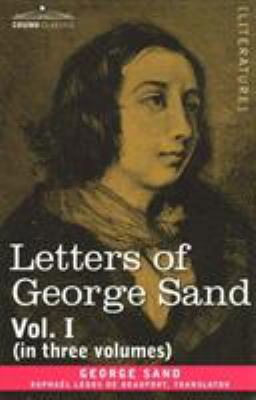 The Letters of George Sand 1616408677 Book Cover