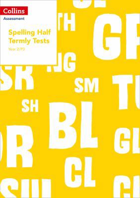 Year 2/P3 Spelling Half Termly Tests 000831151X Book Cover