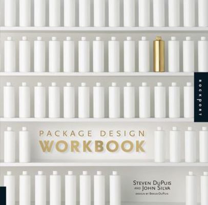 Package Design Workbook: The Art and Science of... 1592533221 Book Cover