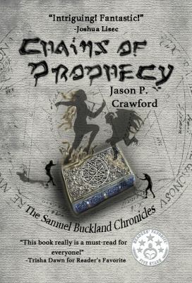 Chains of Prophecy 0996055800 Book Cover