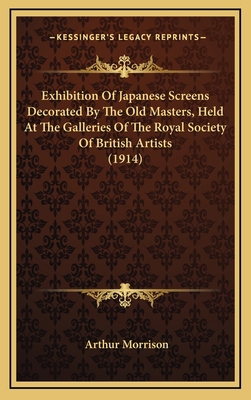 Exhibition Of Japanese Screens Decorated By The... 1168741742 Book Cover