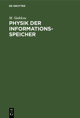 Physik Der Informationsspeicher: Zentralinstitu... [German] 3112647157 Book Cover