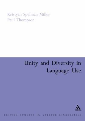 Unity and Diversity in Language Use 0826478743 Book Cover