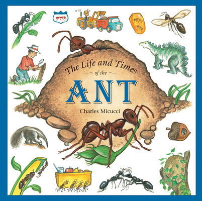 The Life and Times of the Ant 0618689494 Book Cover