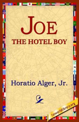 Joe the Hotel Boy 1421801442 Book Cover