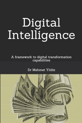 Digital Intelligence: A framework to digital tr... 1691666408 Book Cover