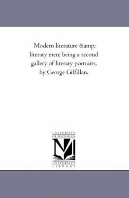 Modern Literature and Literary Men; Being A Sec... 1425541003 Book Cover