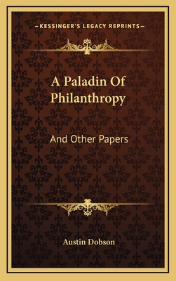 A Paladin of Philanthropy: And Other Papers 1163645761 Book Cover