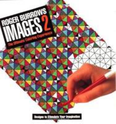 Images 2: The Ultimate Coloring Experience 1561381101 Book Cover