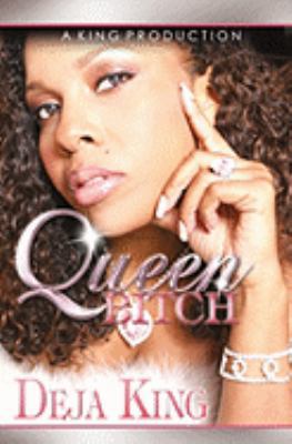 Queen Bitch 0975581155 Book Cover