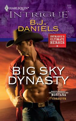 Big Sky Dynasty 0373694040 Book Cover