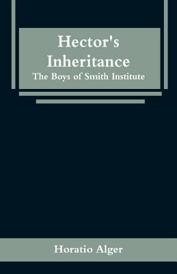 Hector's Inheritance: The Boys of Smith Institute 9353295955 Book Cover