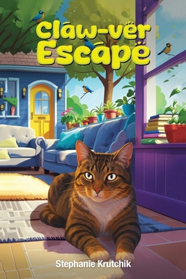 Claw-ver Escape [Large Print] 1967883785 Book Cover