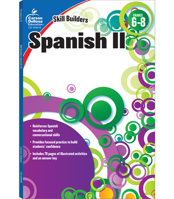 Spanish II, Grades 6 - 8 (Skill Builders), Grad... 1936023377 Book Cover