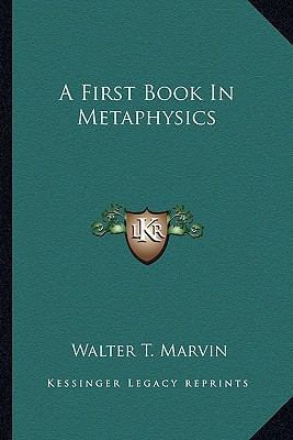 A First Book In Metaphysics 1162794208 Book Cover