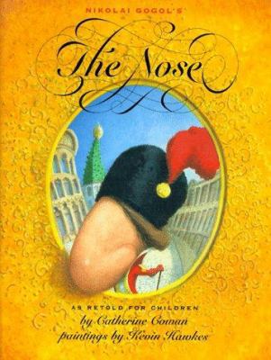 Nikolai Gogol's The Nose 0688104649 Book Cover
