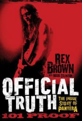 Official Truth, 101 Proof: The Inside Story of ... 0306821370 Book Cover