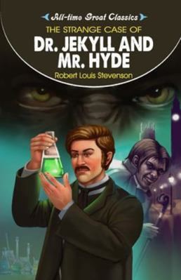 The Strange Case of Dr. Jekyll and Mr. Hyde 8131016579 Book Cover