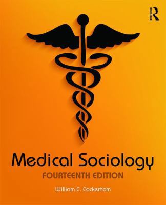 Medical Sociology 113866832X Book Cover