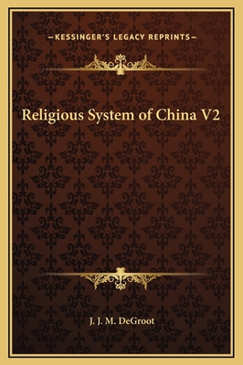 Religious System of China V2 1169350569 Book Cover