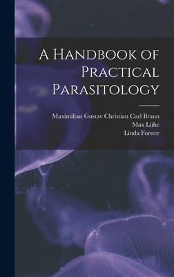A Handbook of Practical Parasitology 1018464360 Book Cover