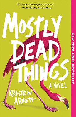 Mostly Dead Things 1947793837 Book Cover