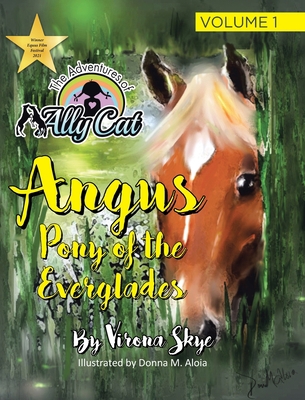 The Real Story of Angus the Wonder Pony