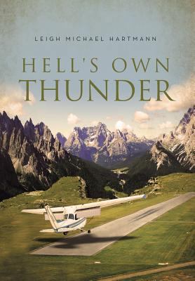 Hell's Own Thunder 1483625214 Book Cover