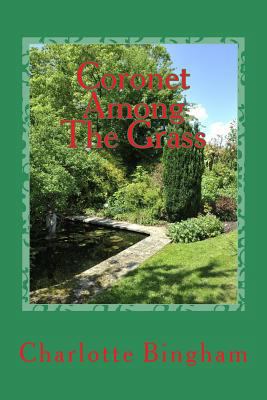 Coronet Among The Grass 149932894X Book Cover