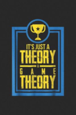 it's just a theory a game theory: Game Theory Puzzle  Journal/Notebook Blank Lined Ruled 6x9 100 Pages