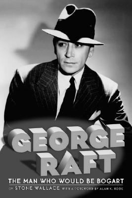 George Raft 1593931239 Book Cover