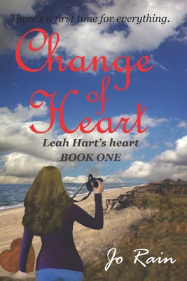 Change of Heart: Leah Hart's heart 1540593940 Book Cover