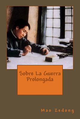 Sobre La Guerra Prolongada [Spanish] 1979046948 Book Cover