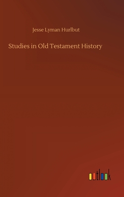 Studies in Old Testament History 3752382775 Book Cover