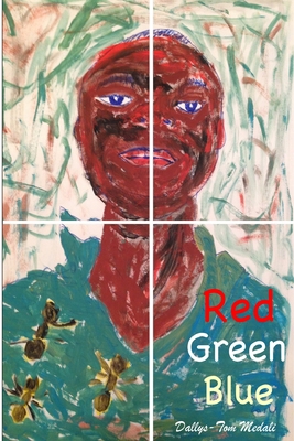 Red Green and Blue 1947838164 Book Cover
