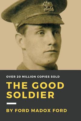 The Good Soldier 1535428562 Book Cover