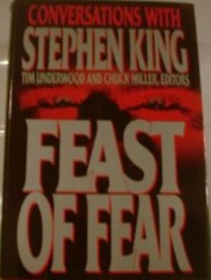 Feast of Fear: Conversations With Stephen King 0881848115 Book Cover