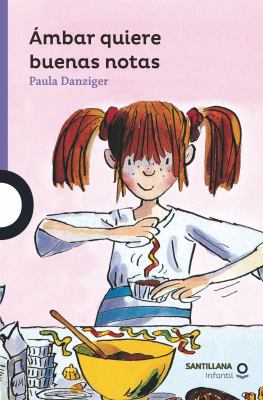 Ámbar Quiere Buenas Notas [Spanish] 1641012242 Book Cover