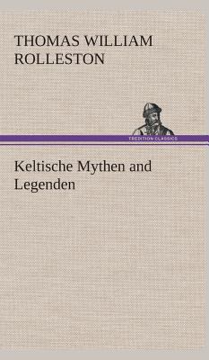 Keltische Mythen and Legenden [Dutch] 3849543226 Book Cover