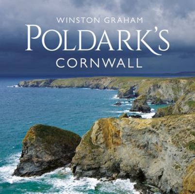 Poldark's Cornwall 1447299973 Book Cover