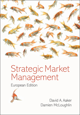 Strategic Market Management 0470059869 Book Cover