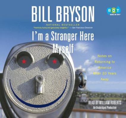 I'm a Stranger Here Myself: Notes on Returning ... 0385367678 Book Cover