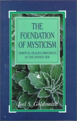 The Foundation of Mysticism: Spiritual Healing ... 1889051411 Book Cover