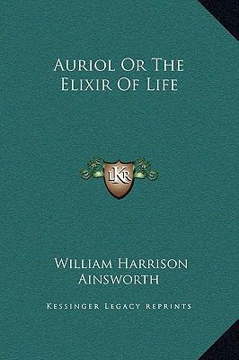 Auriol Or The Elixir Of Life 1169263852 Book Cover