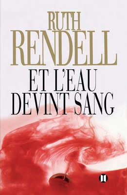 Et l'eau devint sang [French] 2848930586 Book Cover